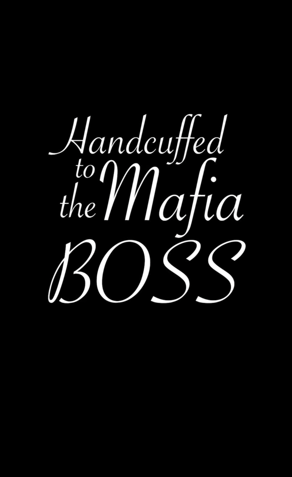 The title card for "Handcuffed to the Mafia Boss" | Source: youtube/kalosTV
