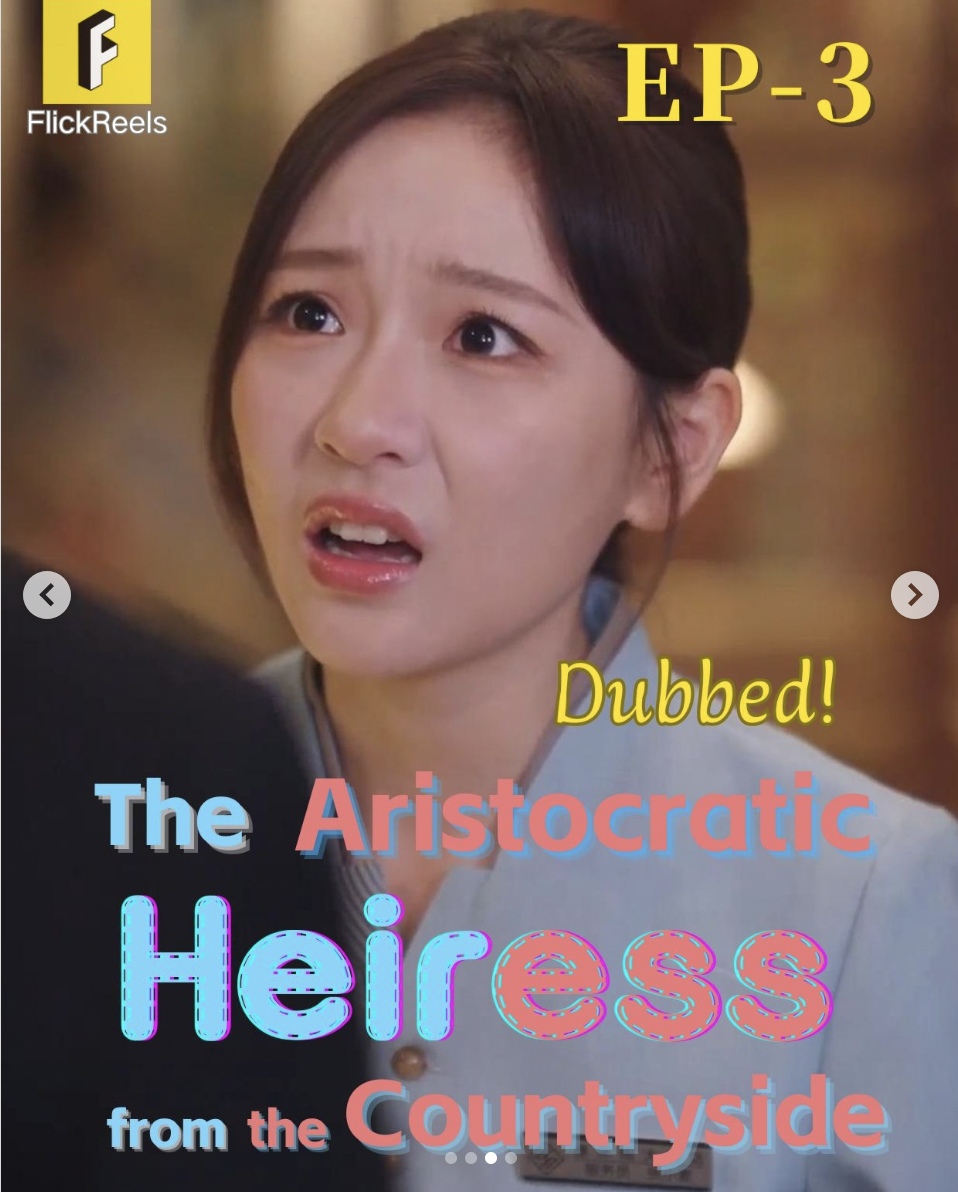 Maita Cox / Shana Samuel from "The Aristocrat Heiress from the Countryside" | Source: instagram/flickreels_app