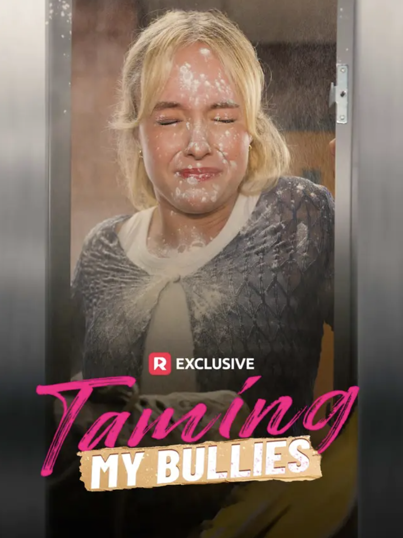 The poster for "Taming My Bullies" | Source: ReelShort