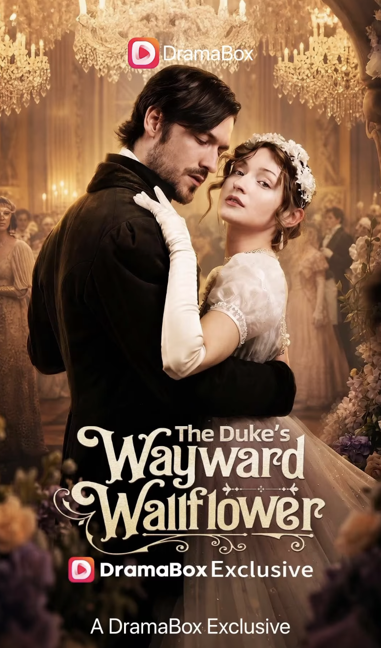 The poster for "The Duke's Wayward Wallflower" | Source: instagram/dramabox_us